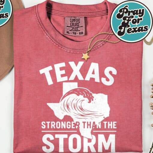 Texas Strong Hill Country Strong Pray For Texas T-Shirt - Image 8