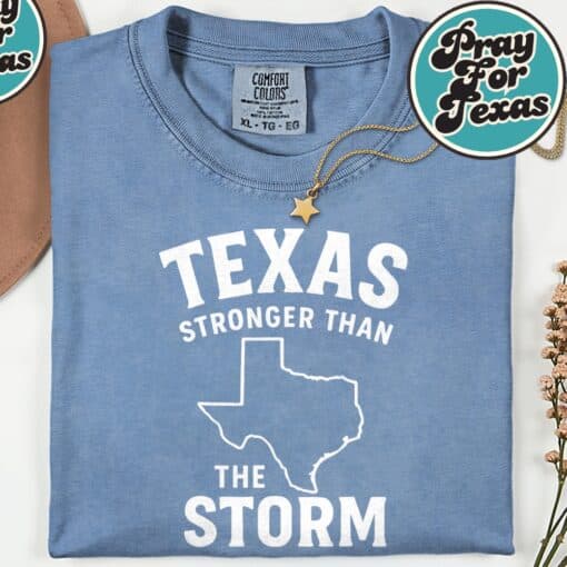 Than The Storm Hill Country Pray For Texas T-Shirt - Image 3