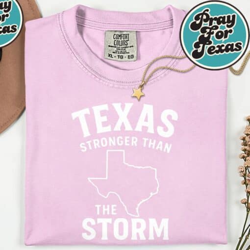 Than The Storm Hill Country Pray For Texas T-Shirt - Image 2