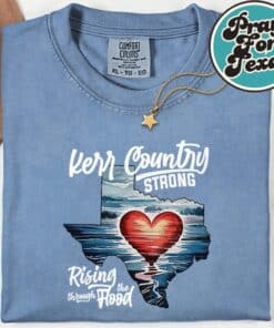 For Texas Hill Country Strong Pray For TexasShirt 6