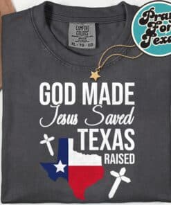 God Made Jesus Saved Texas T Shirt 6