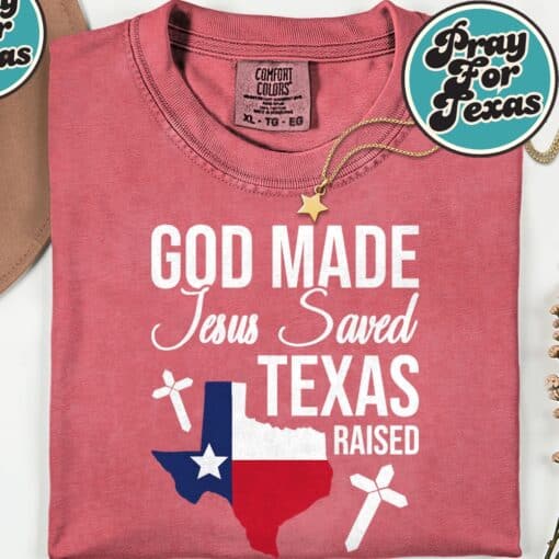 God Made Jesus Saved Texas T-Shirt - Image 4
