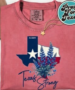 Hill Country Strong Pray For Texas Shirt