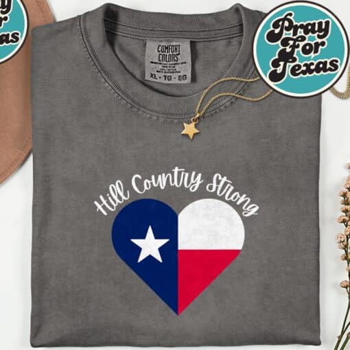 Hill Country Strong- Texas- Heart T-Shirt - Image 7