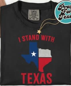 I Stand With Texas 2025 T-Shirt