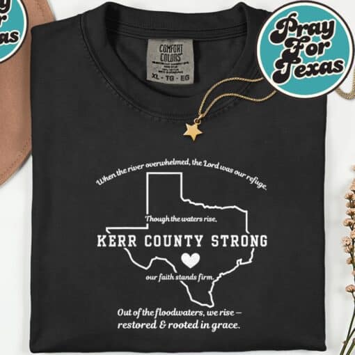 Kerr County Strong Texas T-Shirt - Image 7