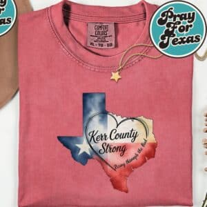 Kerrville Strong Kerr County Strong Texas Strong Support T Shirt 1