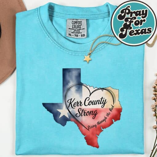 Kerrville Strong Kerr County Strong Texas Strong Support T-Shirt - Image 7