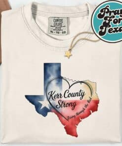 Kerrville Strong Kerr County Strong Texas Strong Support T Shirt 9