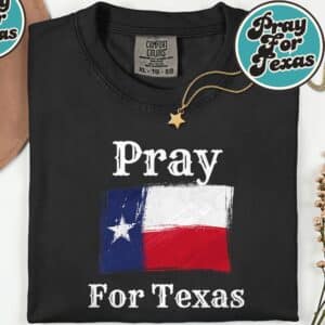 Pray For Texas Christians T-Shirt 16 Pray For Texas Christians T Shirt 5