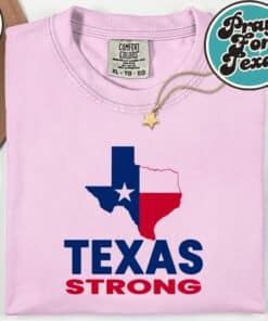 Pray For Texas Stronger T-Shirt