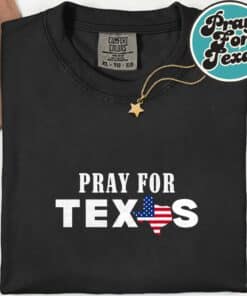 Pray For Texas Support Texas T-Shirt
