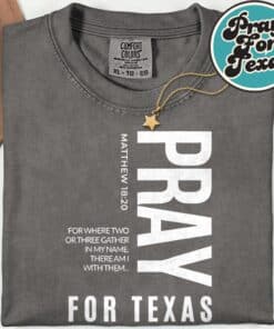 Pray for Texas Strong Texas 2025 Shirt 2