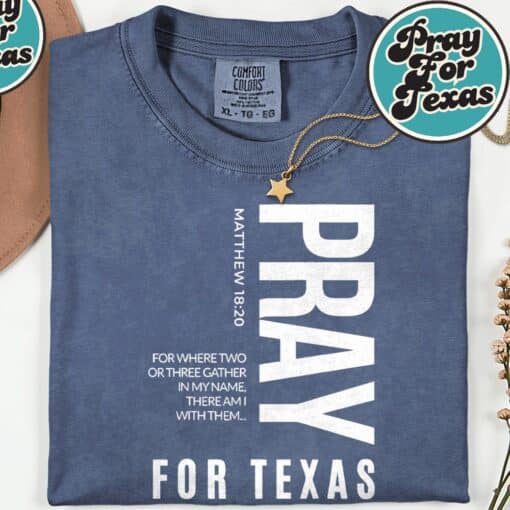Pray for Texas Strong Texas 2025 Shirt - Image 4