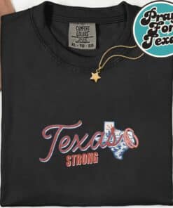 Stay Strong Pray for Texas Shirt