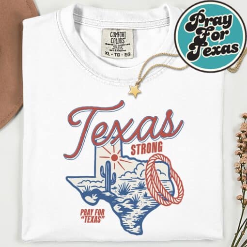Stay Strong Texas Shirt - Image 13