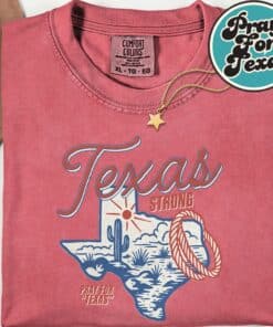 Stay Strong Texas T Shirt 3