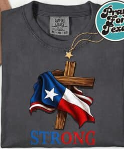 Strong Texas flag 2025 T Shirt 3 1