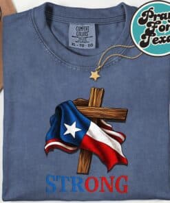 Strong Texas flag 2025 T Shirt 4 1