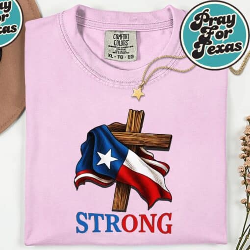 Strong Texas flag 2025 T-Shirt - Image 7