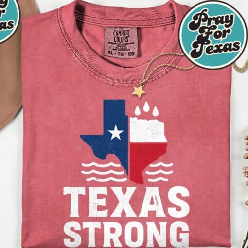 Support Texas Floods Strong T-Shirt