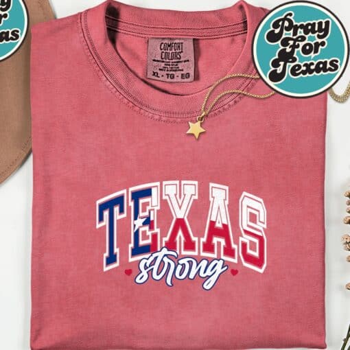 Support Texas Strong Hill Country Strong Pray For Texas Shirt
