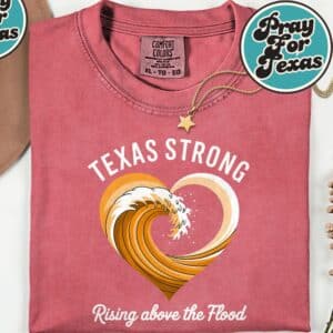 Texas Flooding Support T-Shirt 20 Texas Flooding Support T Shirt 1