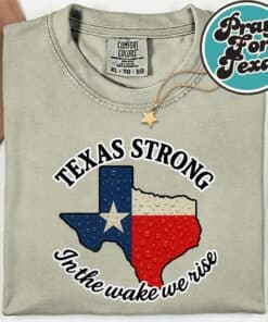 Texas Strong In The Wake We Rise T Shirt 10