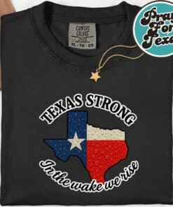 Texas Strong In The Wake We Rise T Shirt 8