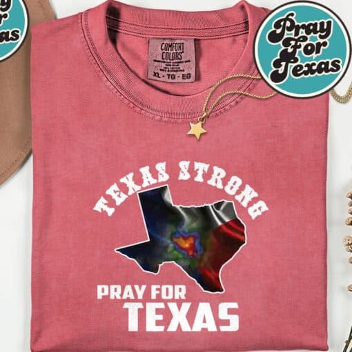 Texas Strong Pray For Texas Shirt