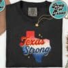 Texas Strong Pray for Texas T Shirt