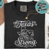 Texas Stronger Pray For Texas T Shirt