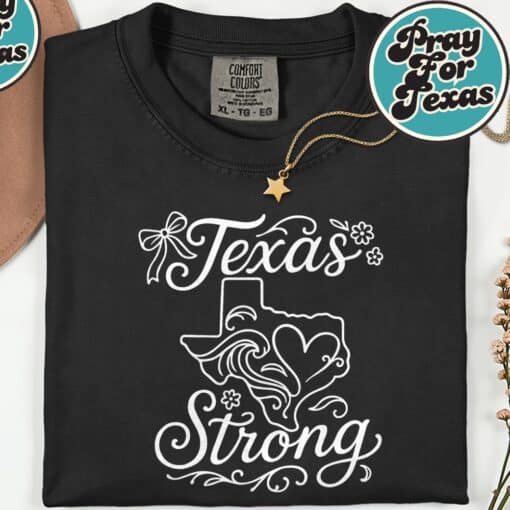 Texas Stronger Pray For Texas T-Shirt