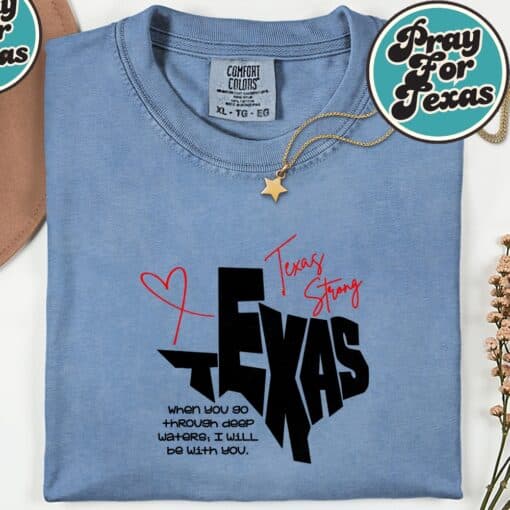 Texas Stronger Than Storm Support Community Pray For Texas Shirt