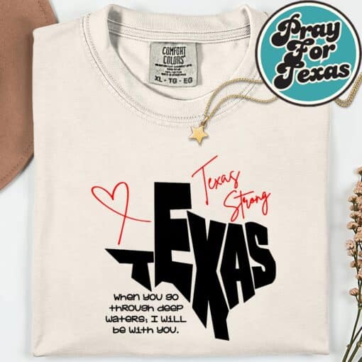 Texas Stronger Than Storm Support Community Pray For Texas Shirt - Image 5