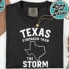 Than The Storm Hill Country Pray For Texas T Shirt